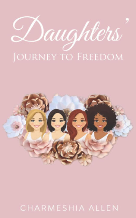 Daughters' Journey to Freedom